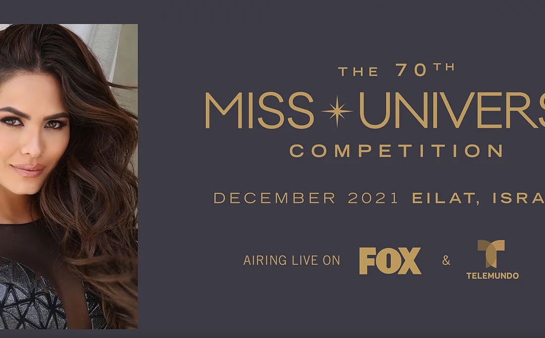 70TH MISS UNIVERSE COMPETITION® TO AIR LIVE AROUND THE WORLD ON DECEMBER 12, 2021 AT 7 PM EST, FROM EILAT, ISRAEL