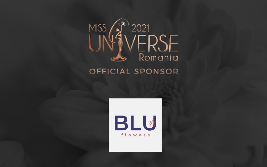 Frumusețe pentru frumusețe – sponsor oficial al florilor Blu Flowers Miss Universe Romania 2021 // Beauty for Beauty – Blu Flowers Miss Universe official Flower Sponsor